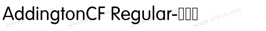 AddingtonCF Regular字体转换 AddingtonCF Regular字体转换